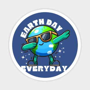 Earth Day Every Day Dabbing Magnet